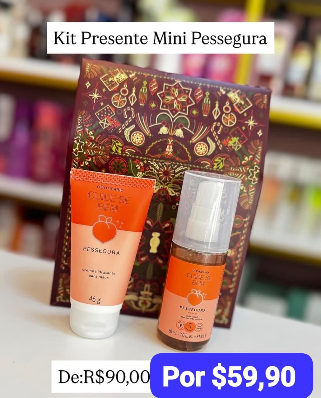 Kit Presente Mini Pessegura
