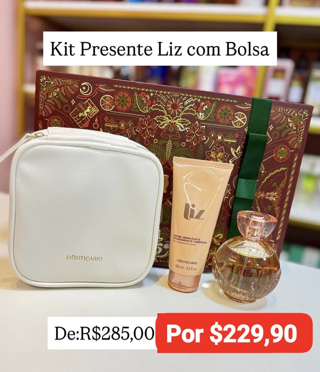 Kit Presente Liz com Bolsa