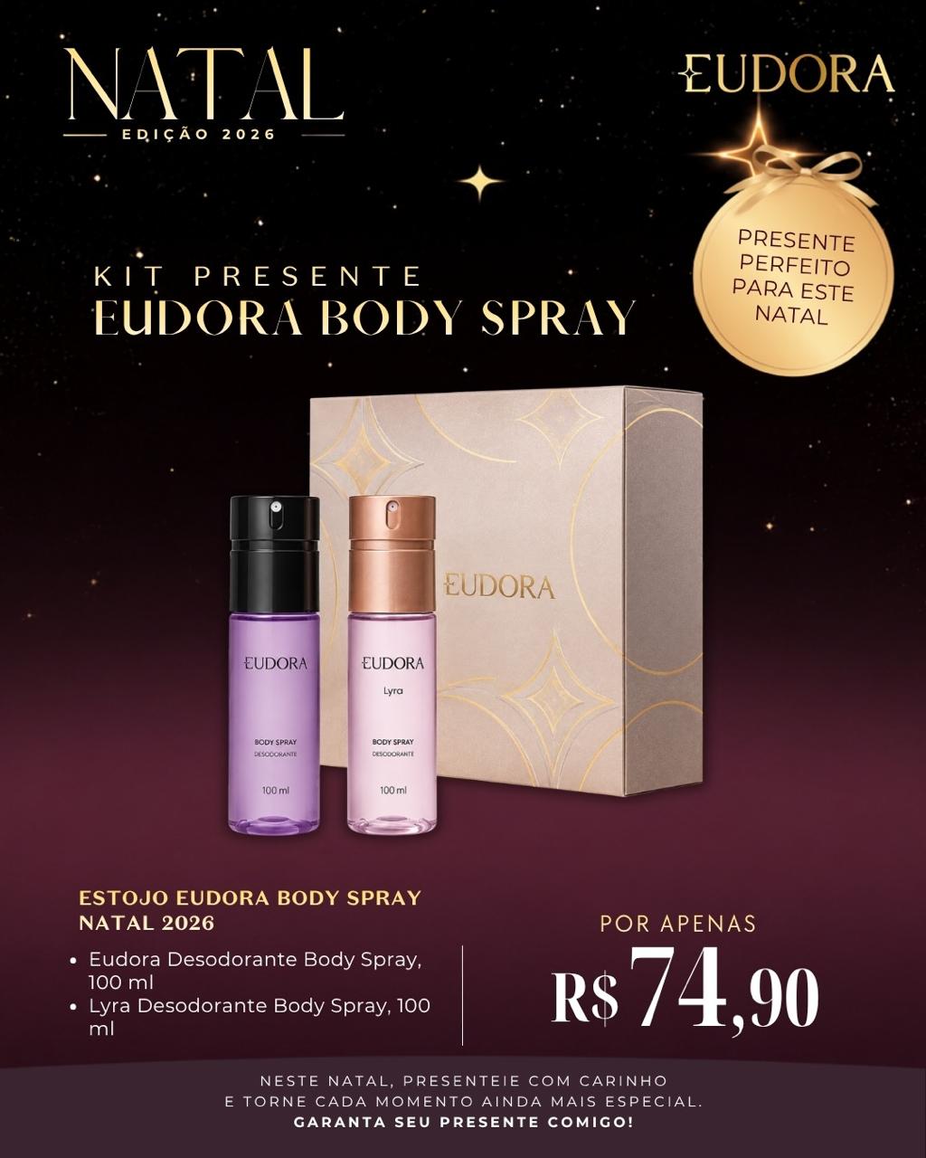 Kit Eudora e Lyra Body Spray